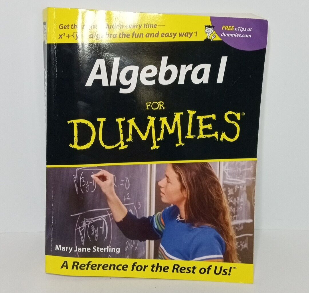 Algebra I for Dummies by Mary Jane Sterling (2001, Trade Paperback)
