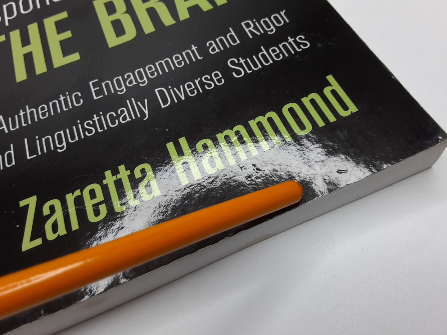Culturally Responsive Teaching & The Brain Authentic Engagement Linguistics Book