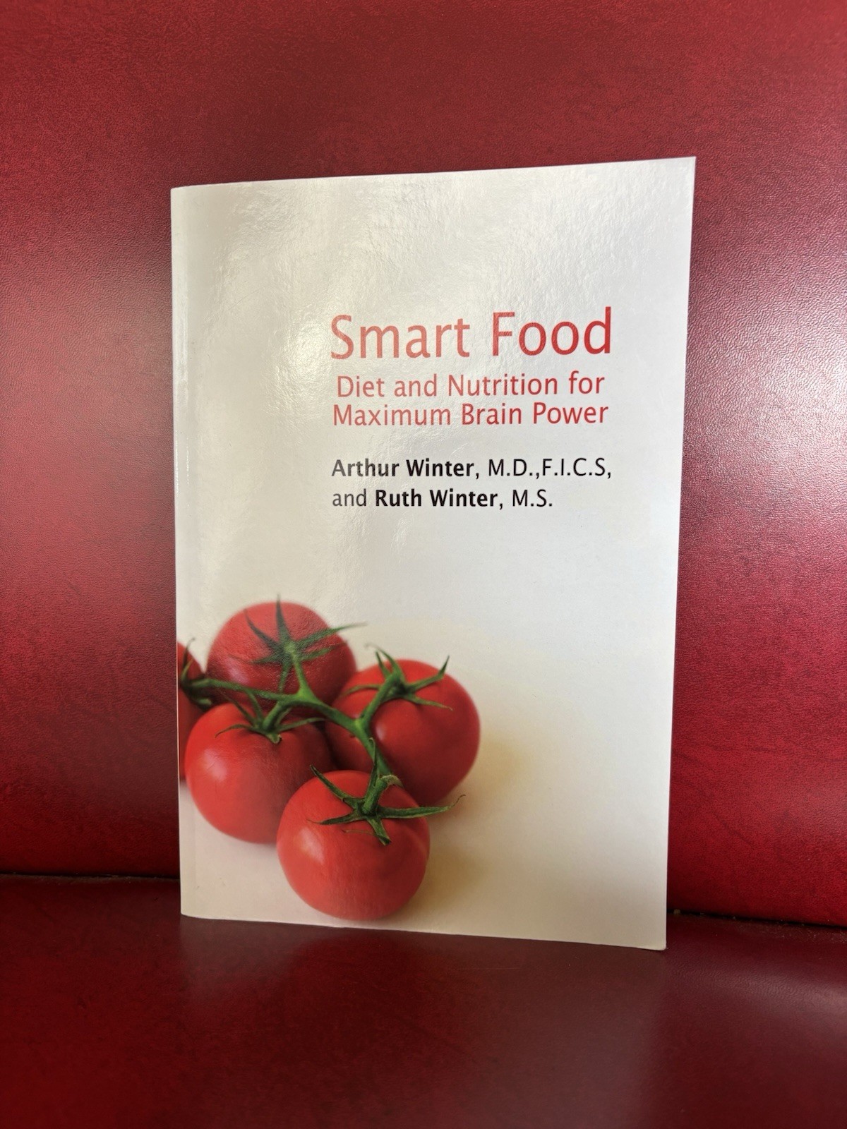 Arthur Winter Smart Food Diet & Nutrition For Maximum Brain Power Paperback