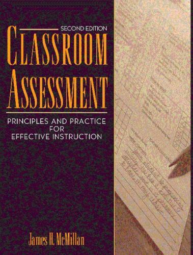 Classroom Assessment: Principles and Practice for Effective Instruction (2nd…