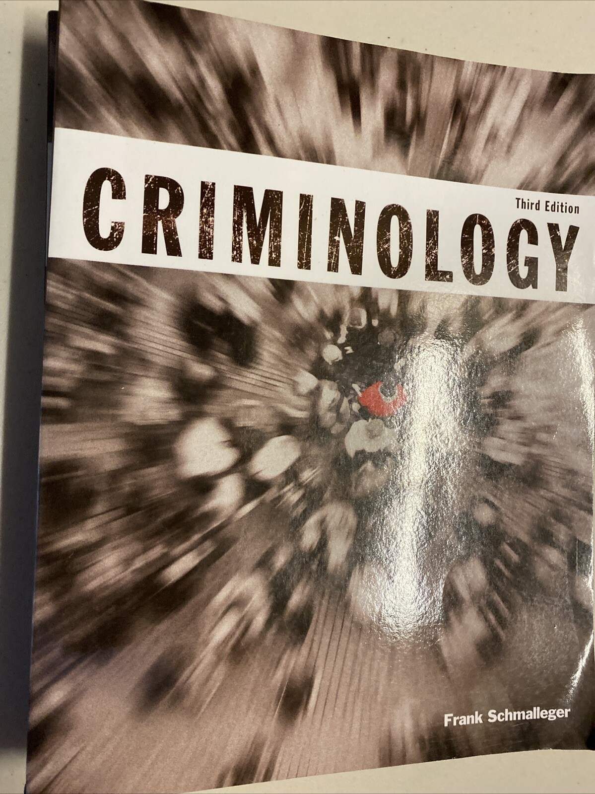 Criminology (Justice Series) by Frank J. Schmalleger (2014, Paperback)