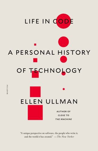 Life in Code: A Personal History of Technology by
