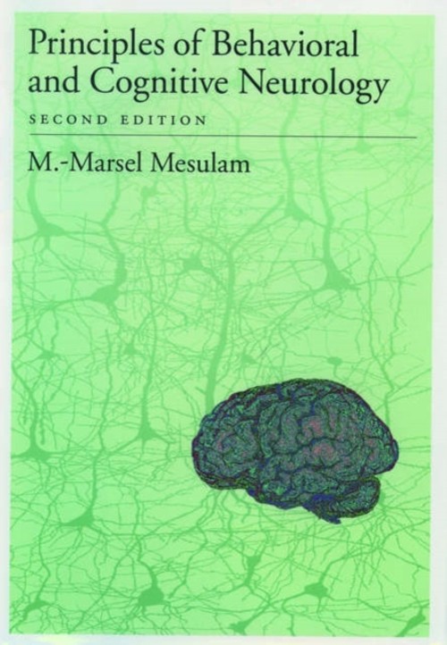 Principles of Behavioral and Cognitive Neurology Hardcover M. -Ma