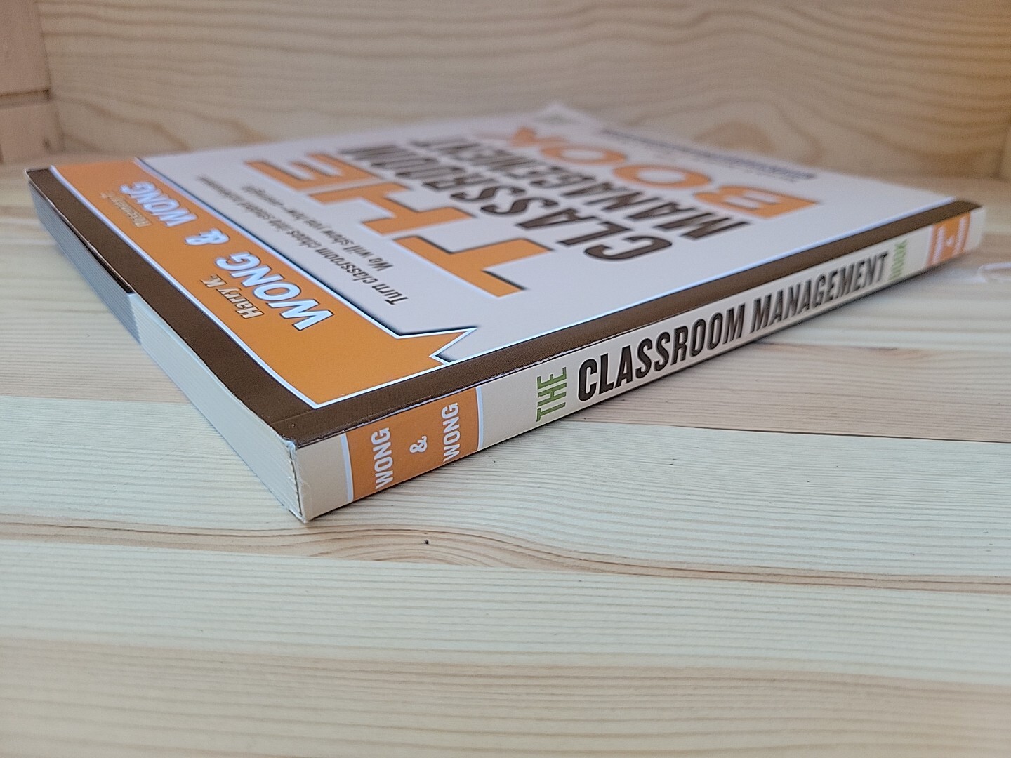 THE Classroom Management Book by Rosemary T. Wong and Harry K. Wong
