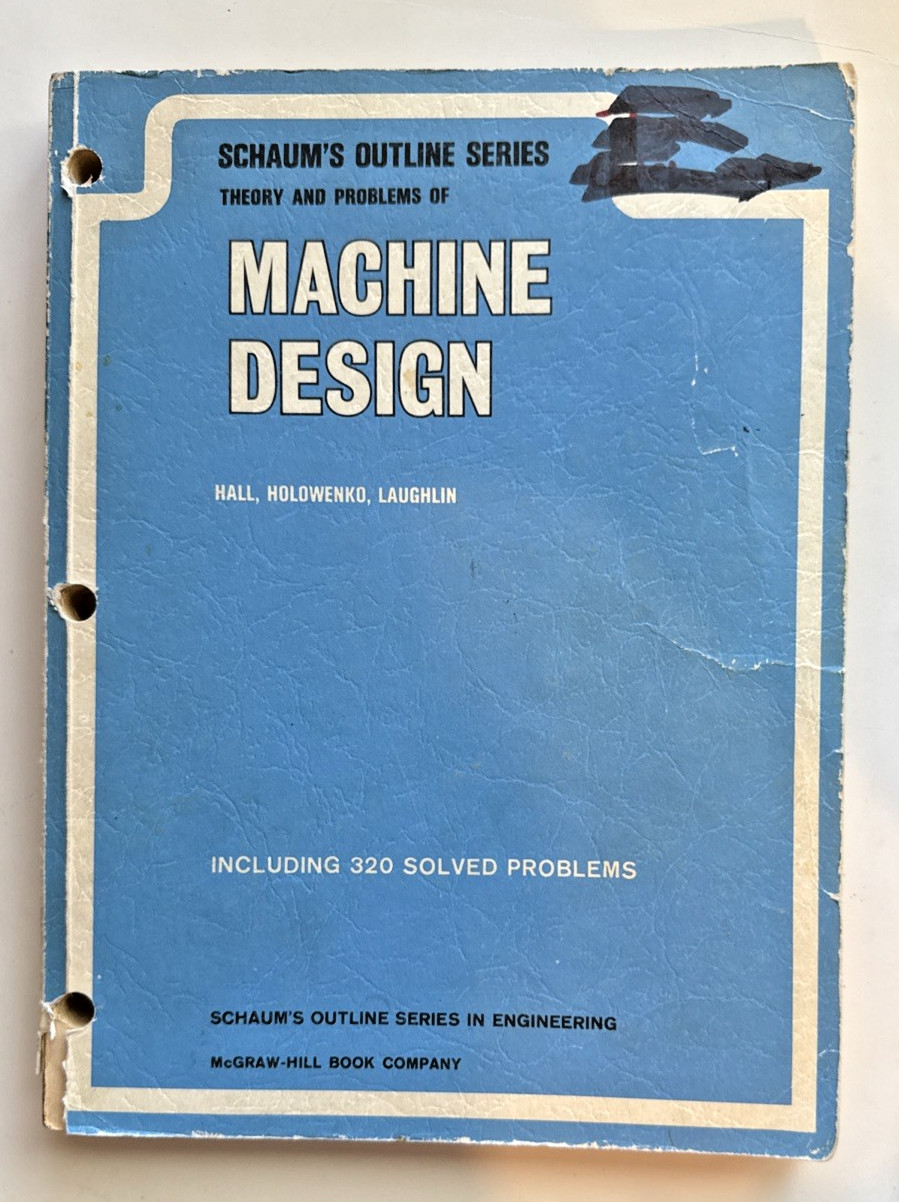 Vintage 1961 Schaum’s Theory & Problems of Machine Design 320 Solved Problems
