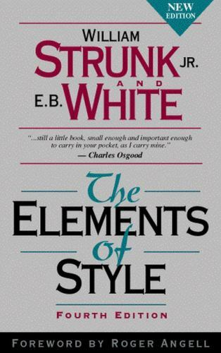 The Elements of Style 4th Edition by Shrunk & White