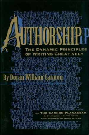 Authorship: The Dynamic Principles – Paperback, by Cannon Doran William – Good