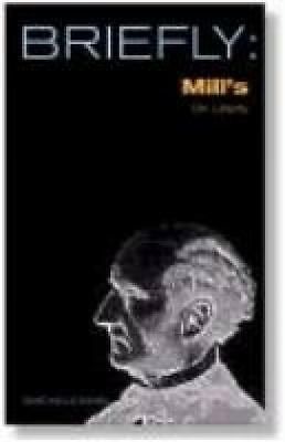 Mill’s on Liberty (SCM Briefly), Daniel, David Mills, Very Good Book