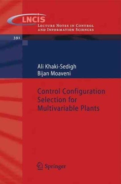 Control Configuration Selection for Multivariable Plants, Paperback by Khaki-…
