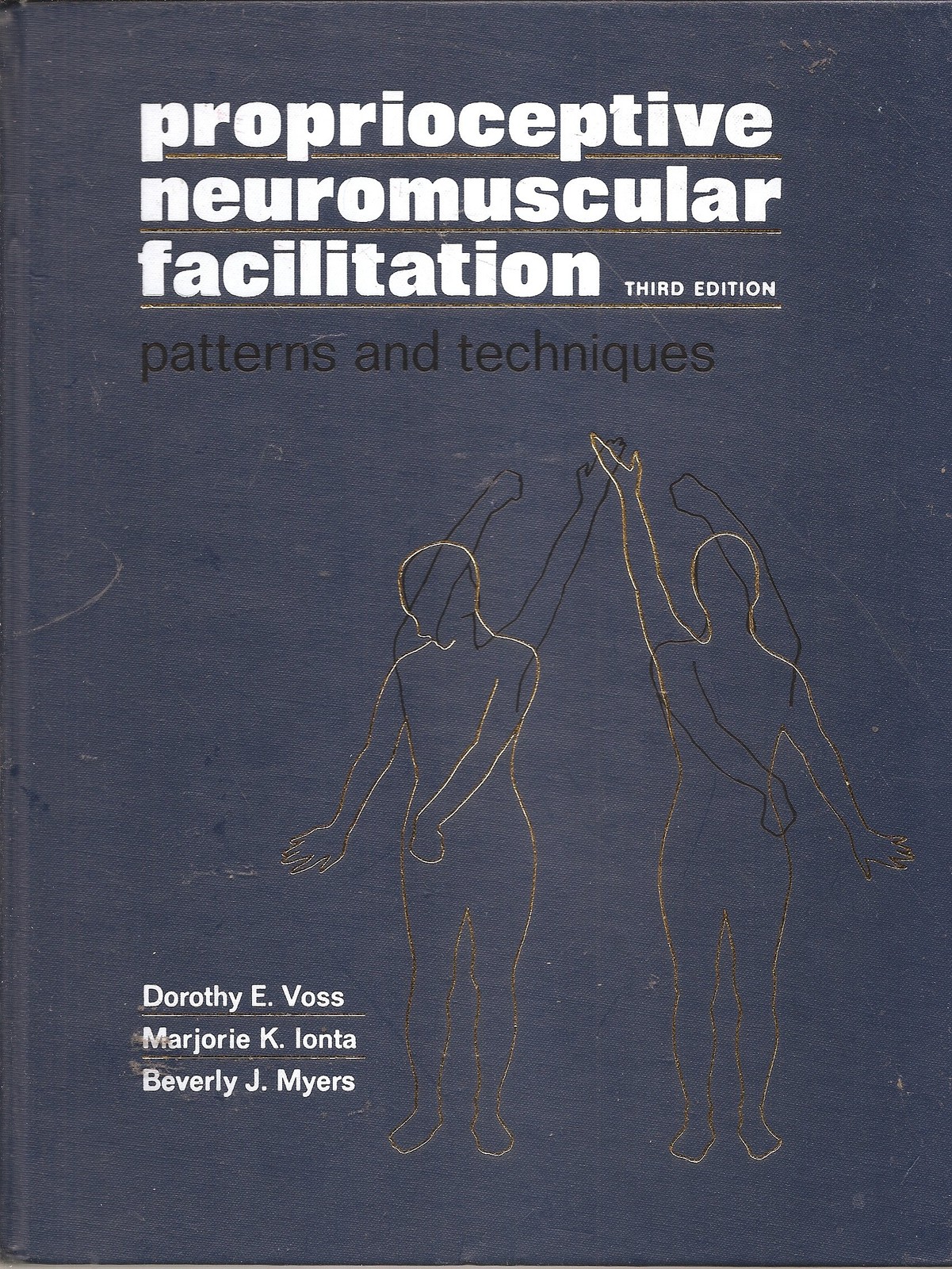 Proprioceptive Neuromuscular Facilitation: Patterns and Techniques – Marjori…