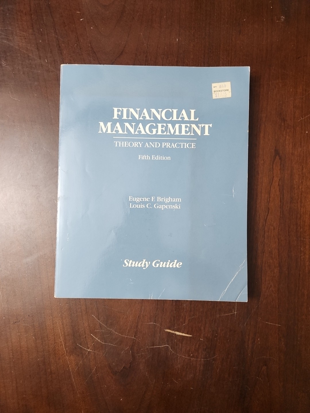 Financial Management : Theory and Practice by Louis C. Gapenski and Eugene F….