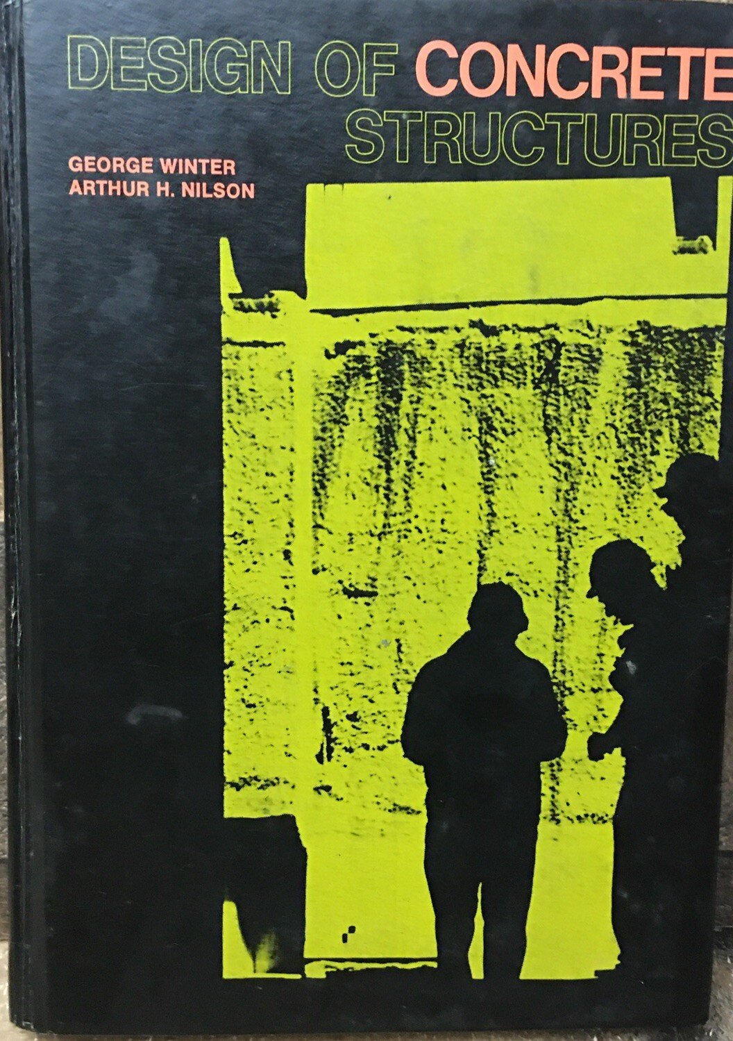Design of Concrete Structures by George Winter & Arthur H. Nilsson, 1972