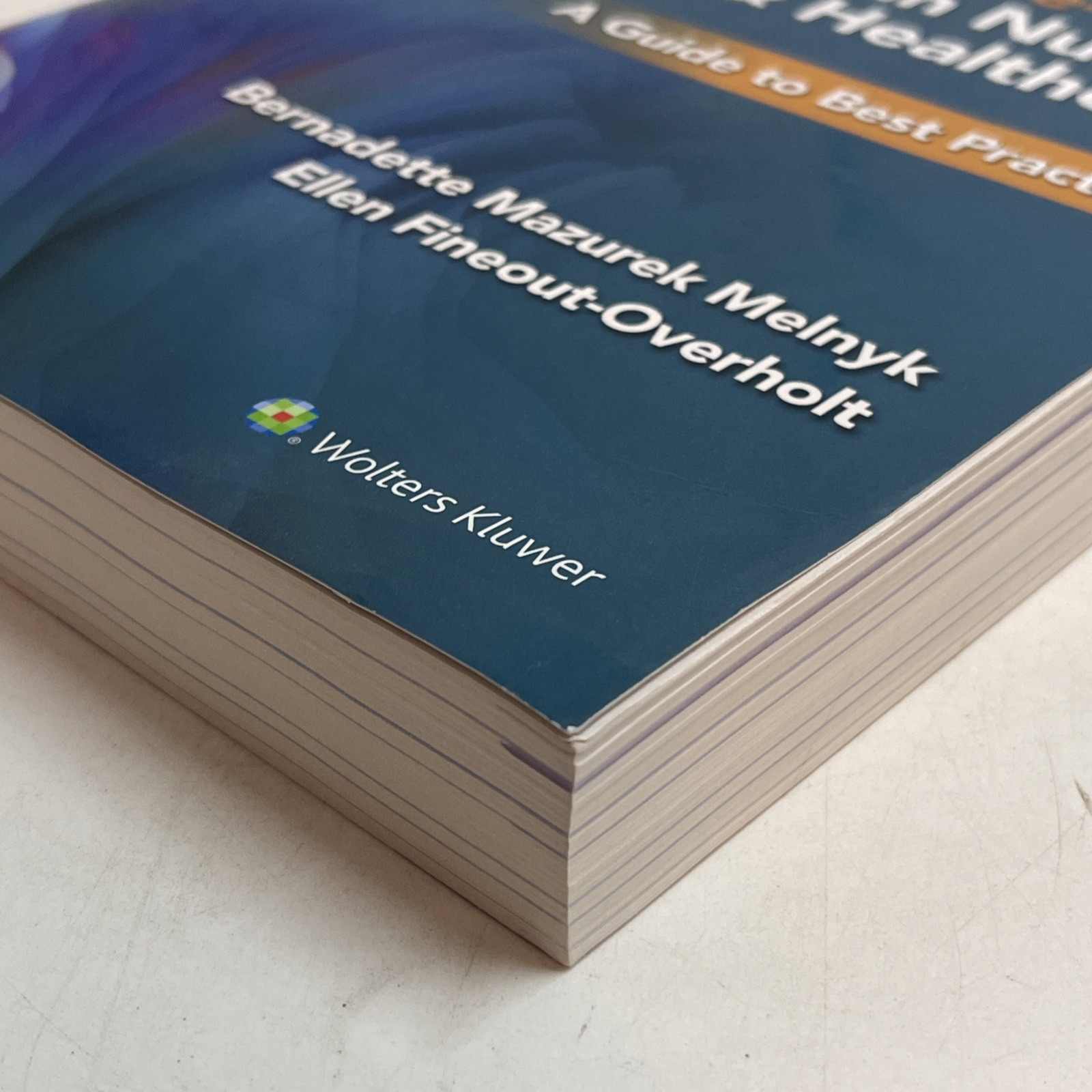 Evidence-Based Practice in Nursing and Healthcare : A Guide to Best Practice by