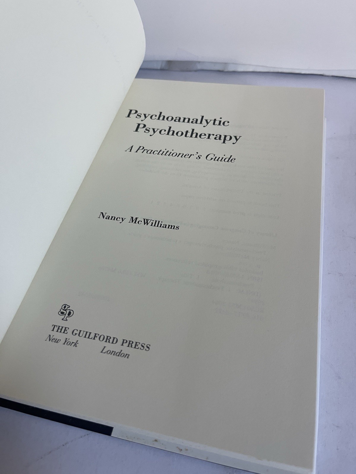 Psychoanalytic Psychotherapy : A Practitioner’s Guide 2004 Hardcover Dust Jacket