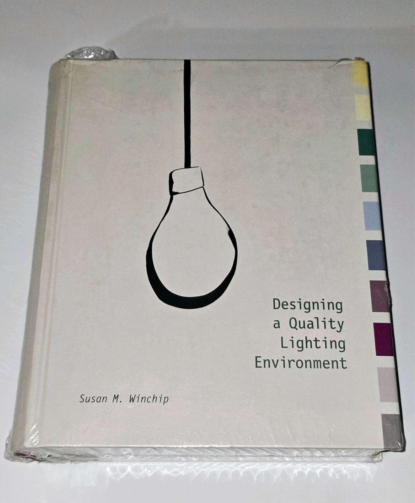 QUALITY LIGHTING ENVIRONMENT DESIGNING HC BOOK DESIGN SUSAN WINCHIP INTERIOR ART