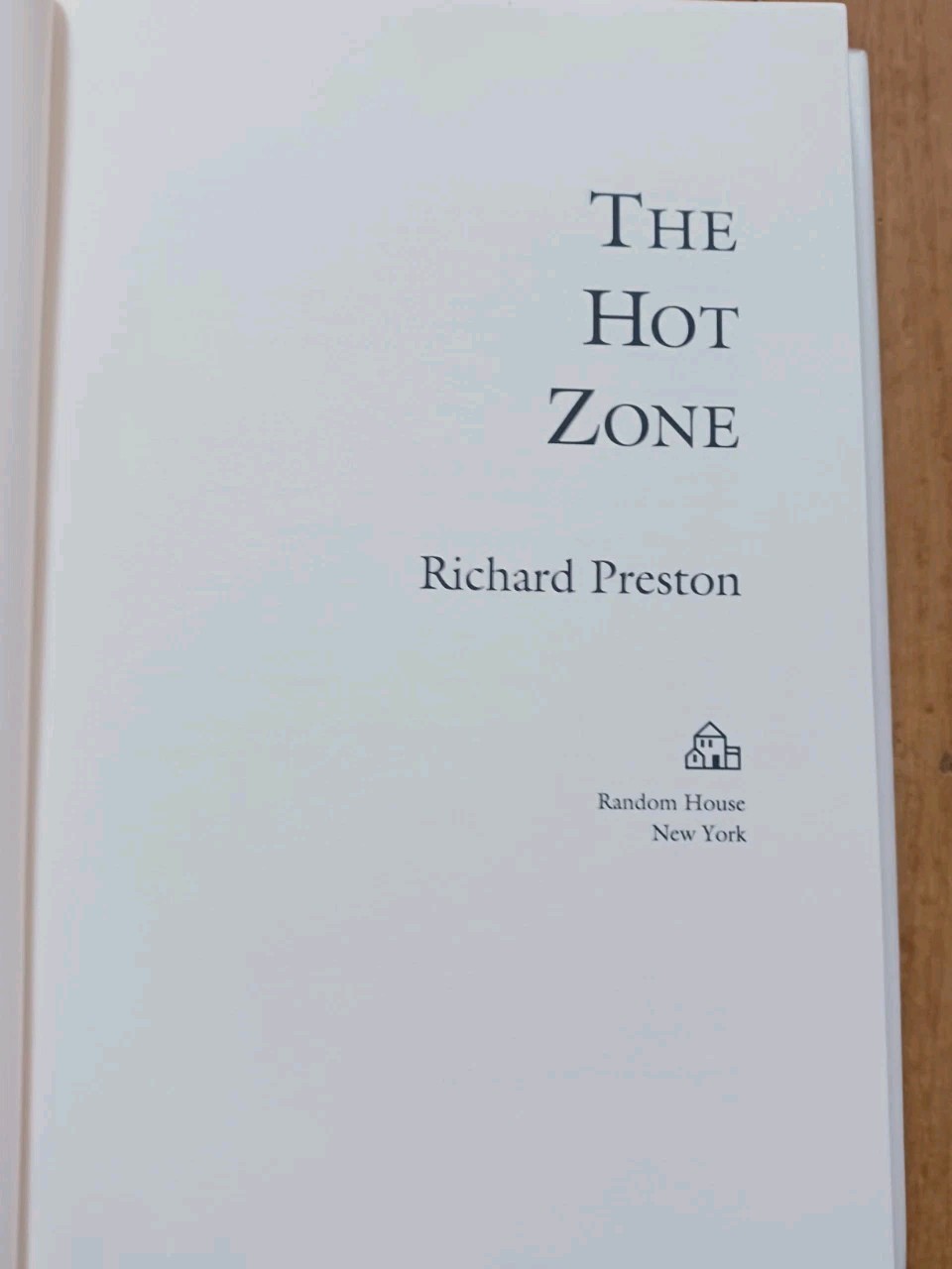The Hot Zone – Richard Preston – Hardcover First Edition – 1994 7th Print