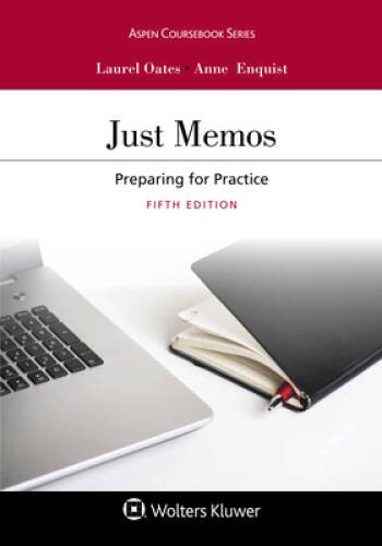 Just Memos: Preparing for Practice (Aspen Coursebook) – Paperback – VERY GOOD
