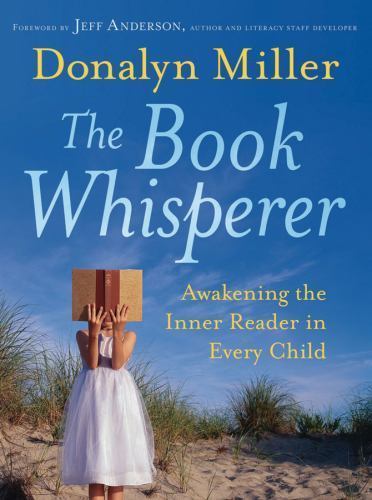 The Book Whisperer: Awakening the – Paperback, by Miller Donalyn – Acceptable