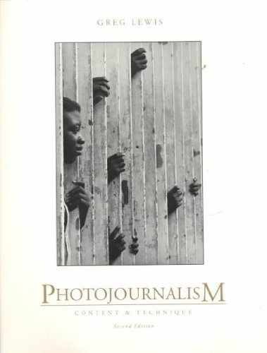 Photojournalism: Content and Technique – Paperback, by Lewis Greg – Acceptable n