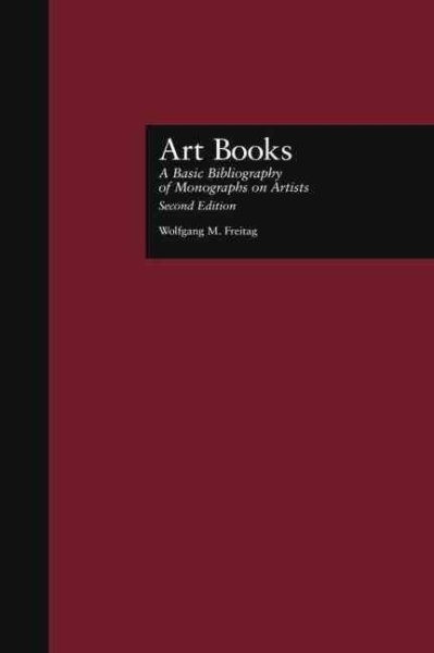 Art Books : A Basic Bibliography of Monographs on Artists, Hardcover by Freit…