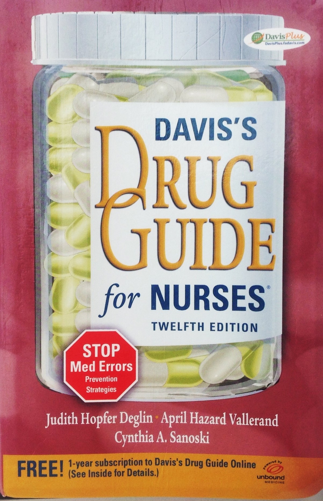 Davis’s Drug Guide for Nurses – Deglin PharmD, Judith Hopfer|Vallerand PhD R…