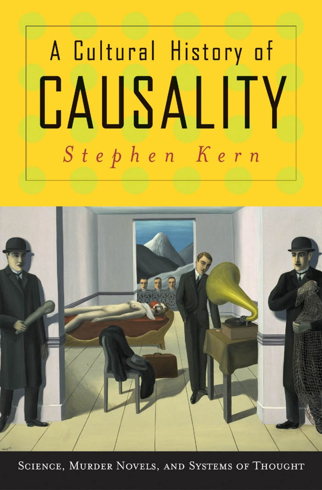 A Cultural History of Causality: Science, Murder Novels, and Systems of Thou…