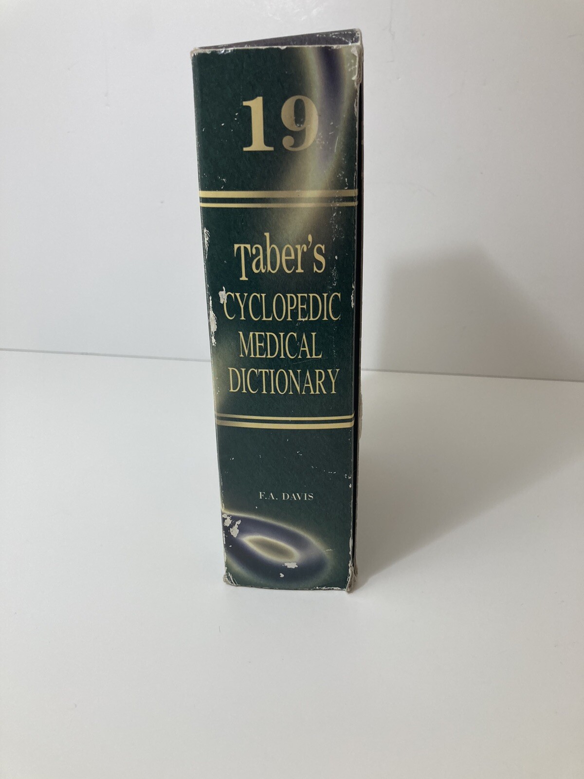 Taber’s Cyclopedic Medical Dictionary by Donald Venes (2001) 19