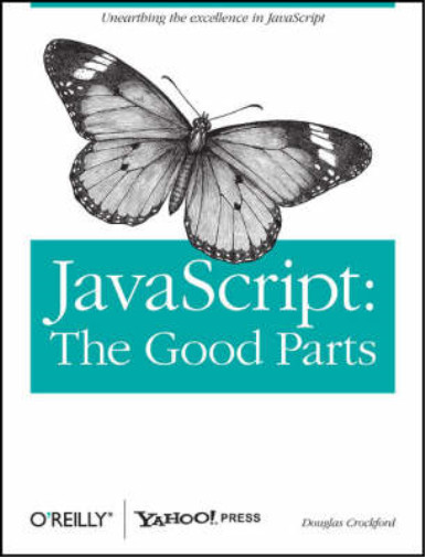 JavaScript: The Good Parts, Douglas Crockford, Used; Very Good Book