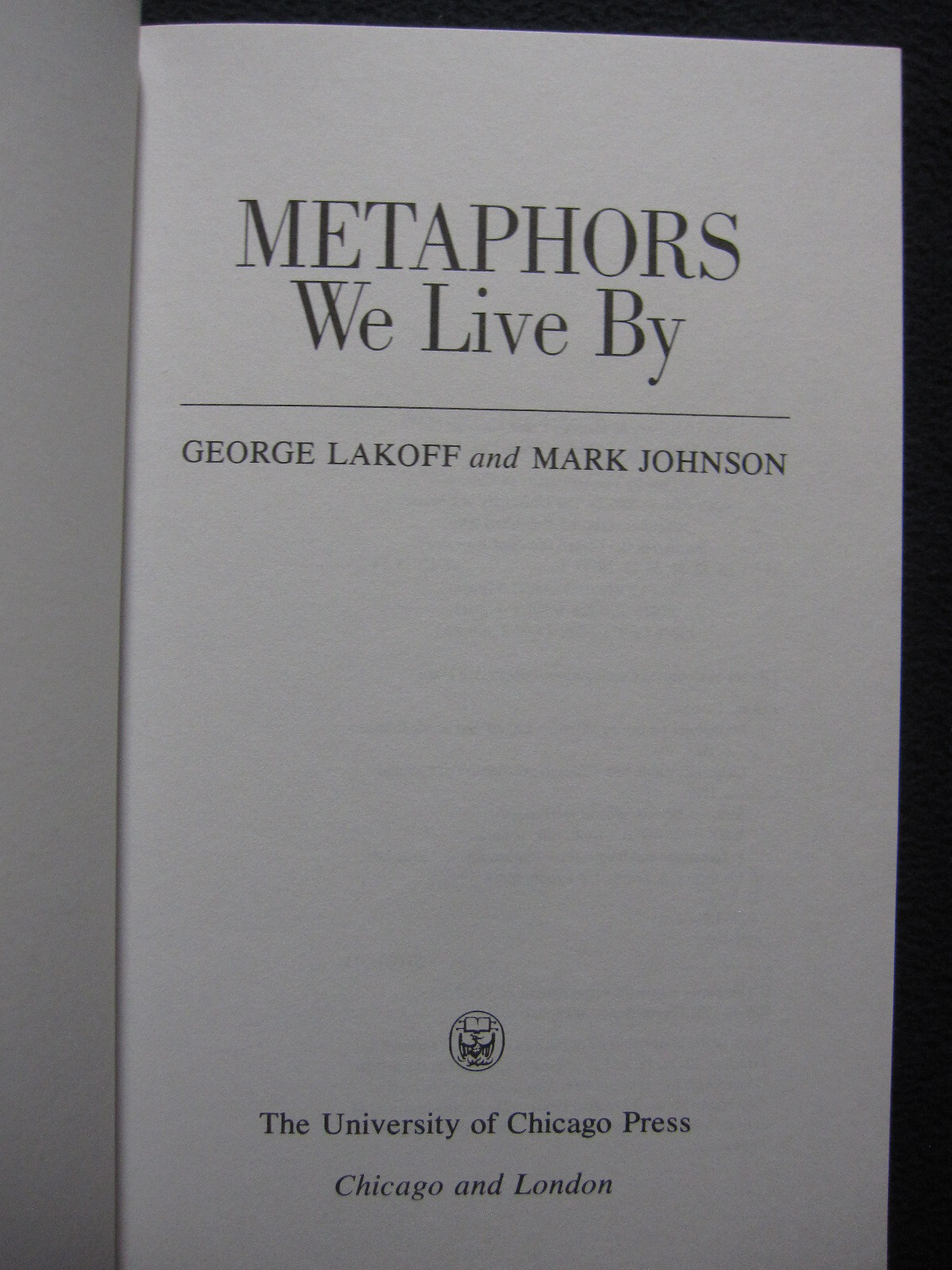 Metaphors We Live By [Paperback] George Lakoff and Mark Johnson