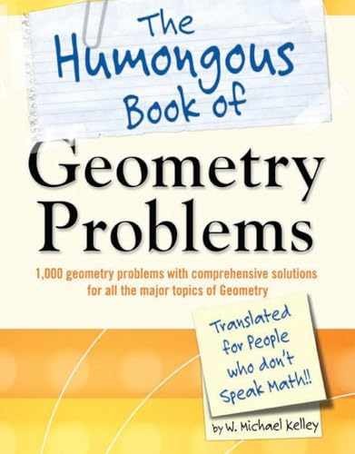 The Humongous Book of Geometry – Paperback, by Kelley W. Michael – Very Good