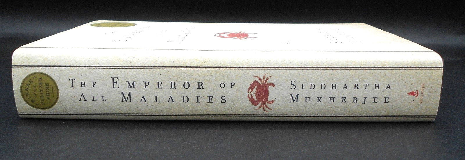 EMPEROR OF ALL MALADIES: CANCER by MUKHERJEE 2010 SIGNED 1ST HC/DJ NF PULITZER