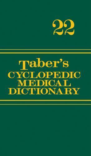 Taber’s Cyclopedic Medical Dictionary by Clarence Wilbur Taber and Donald Venes
