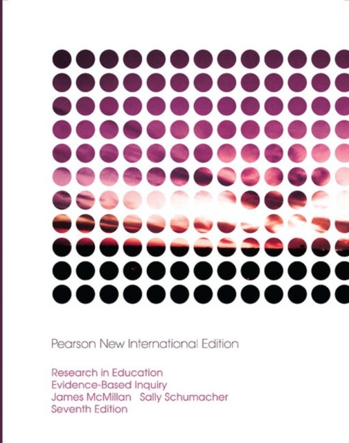 Research in Education EvidenceBased Inquiry by James H. Mcmillan PAPERBACK