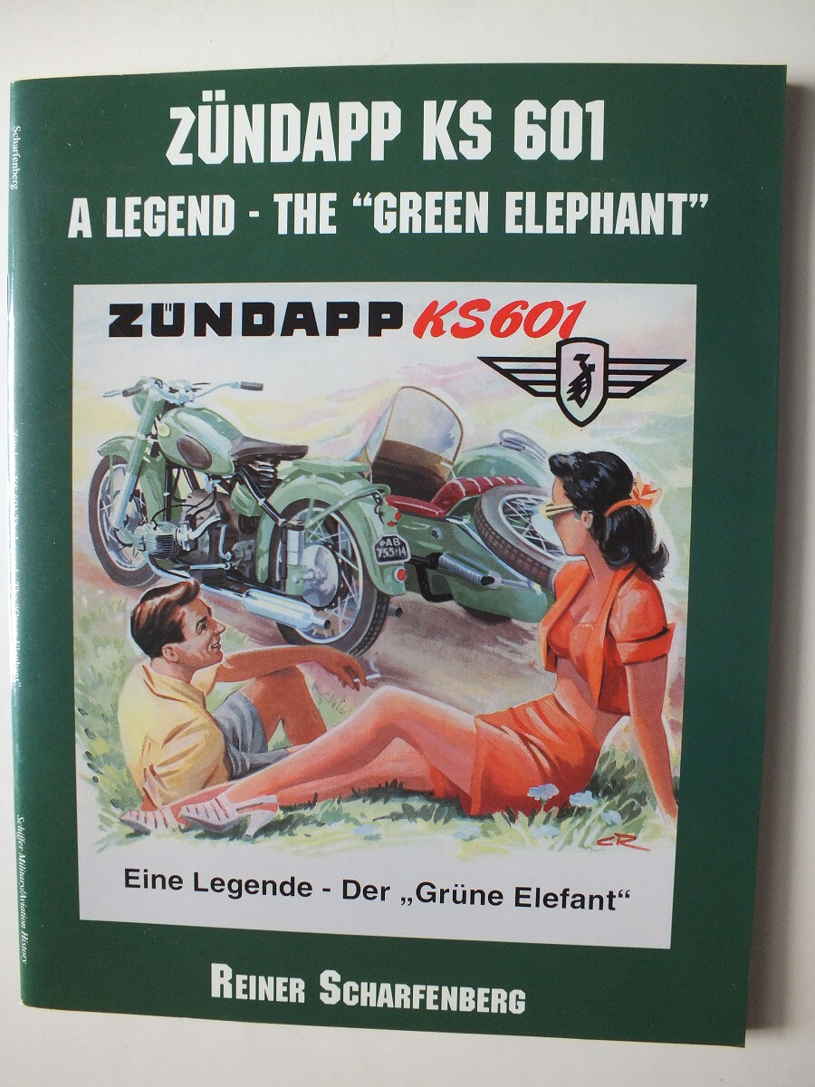 Zundapp KS 601: A Legend on Wheels (Schiffer Military)