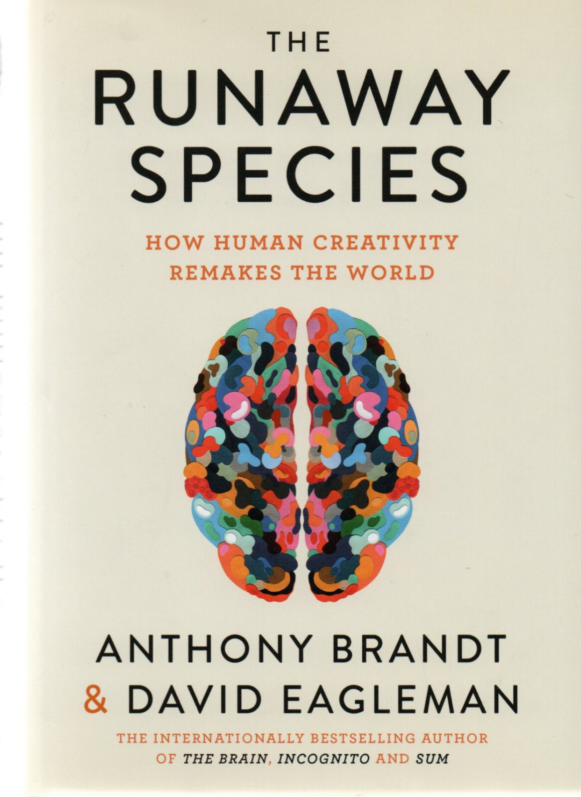 David Eagleman & Anthony Brandt SIGNED The Runaway Species Human Creativity 1st