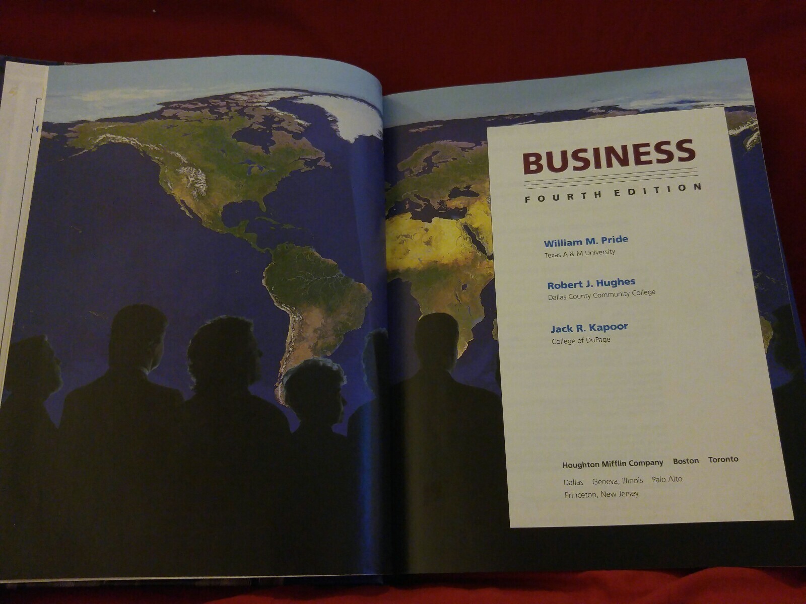 Business 4th Ed. by William M Pride, Robert J Hughes, Jack R Kapoor HARDCOVER