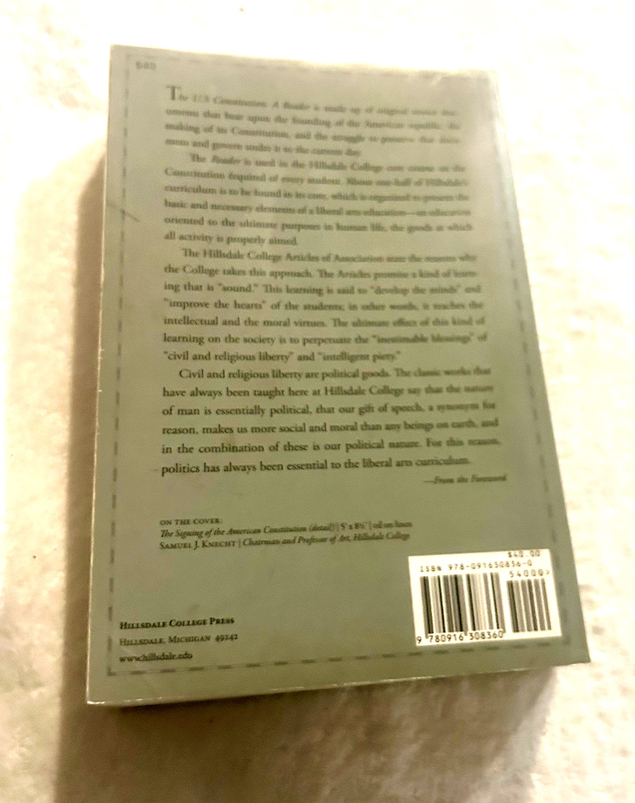 The U.S. CONSTITUTION: A READER BY THE HILLSDALE COLLEGE POLITICS FACULTY