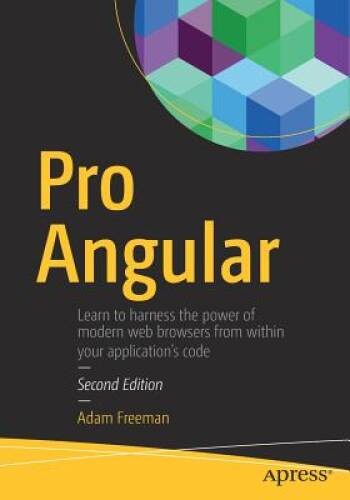 Pro Angular – Paperback By Freeman, Adam – VERY GOOD
