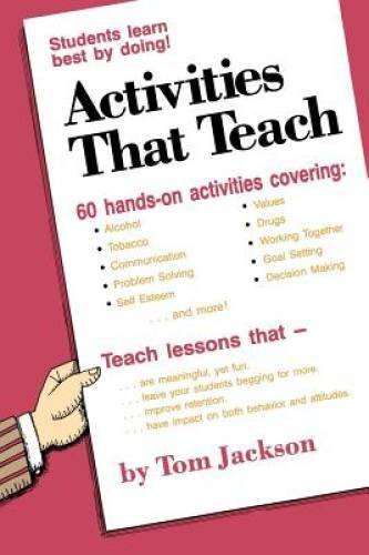 Activities That Teach – Paperback By Jackson, Tom – GOOD