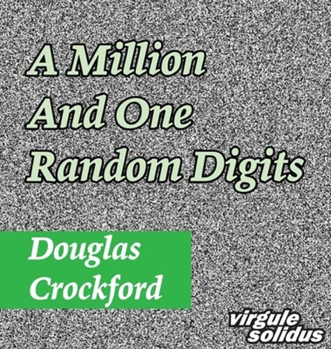A Million And One Random Digits by Douglas Crockford: New