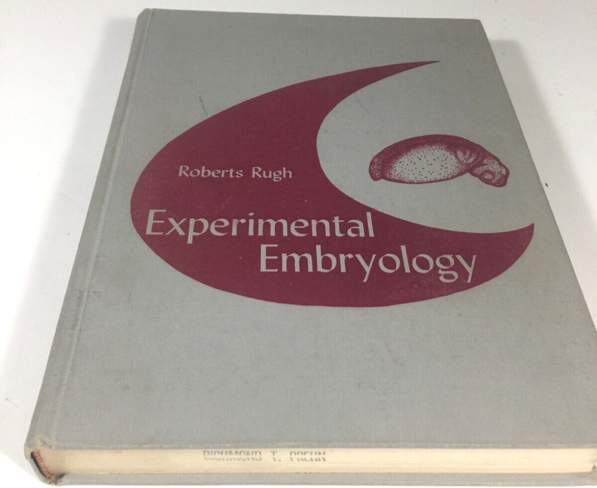 Roberts Rugh – Experimental Embryology 1962 / 65 Minneapolis Burgess Pub. Co
