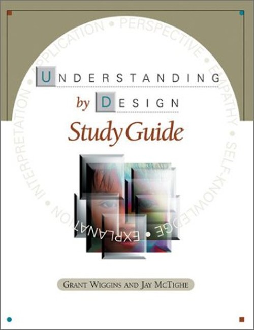 Understanding by Design Study Guide Paperback Grant, McTighe, Jay