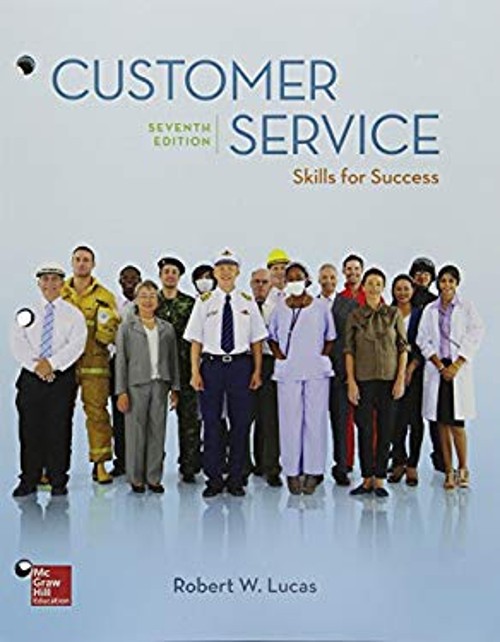 Loose Leaf for Customer Service: Skills for Success Robert W. Luc