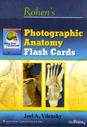 Rohen’s Photographic Anatomy Flash Cards – Cards By Rohen, Johannes W. – GOOD