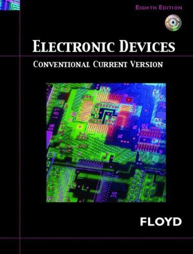Electronic Devices: Conventional Current Version by Thomas L. Floyd