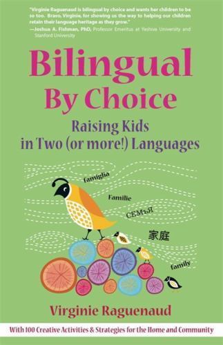 Bilingual By Choice: Raising Kids in Two; o- paperback, 9781857885262, Raguenaud