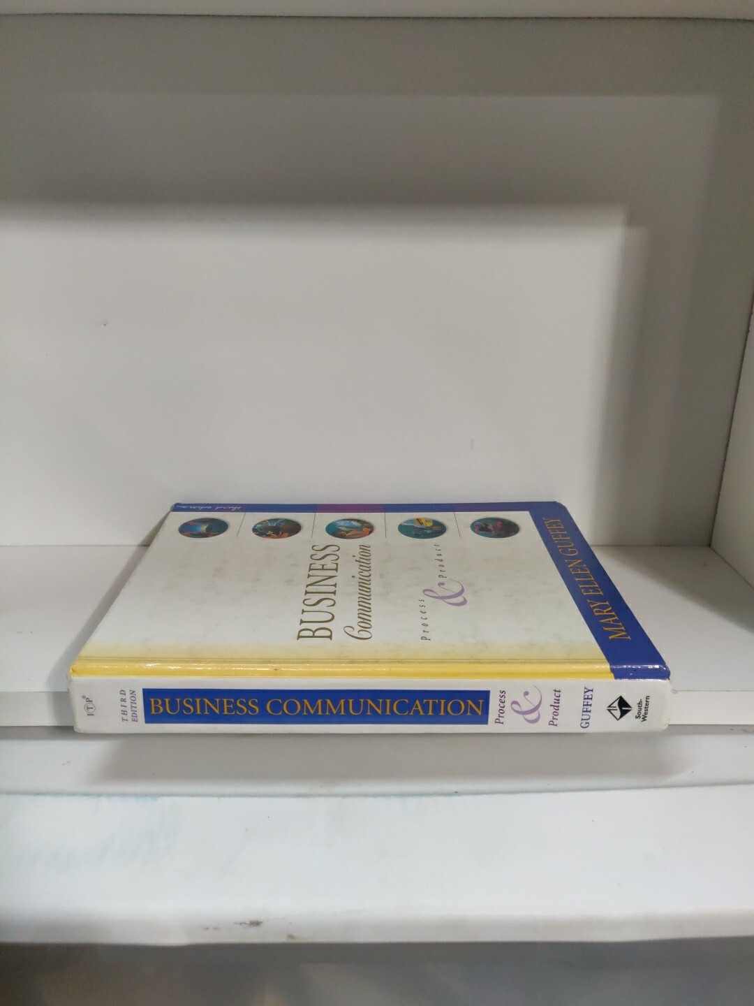 Business Communication : Process and Product by Mary Ellen Guffey (1999,…