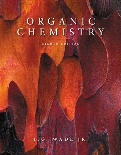 Organic Chemistry by Leroy G Wade