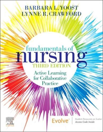 Fundamentals of Nursing: Active Learning for Collaborative Practice – GOOD