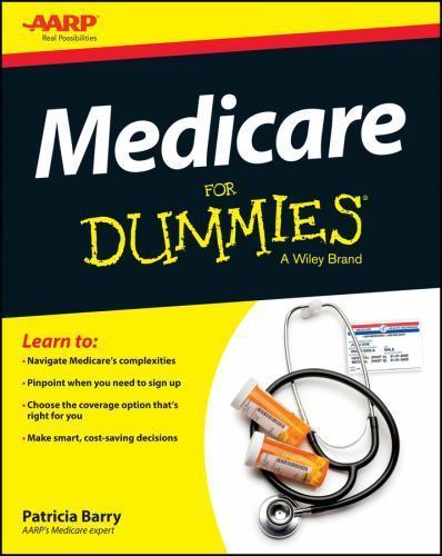 Medicare for Dummies [For Dummies [Health & Fitness]] , Barry, Patricia